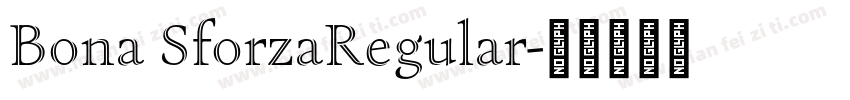 Bona SforzaRegular字体转换